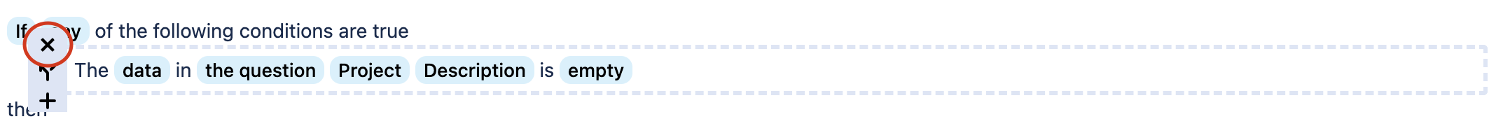 Deleting a rule condition Deleting a rule condition